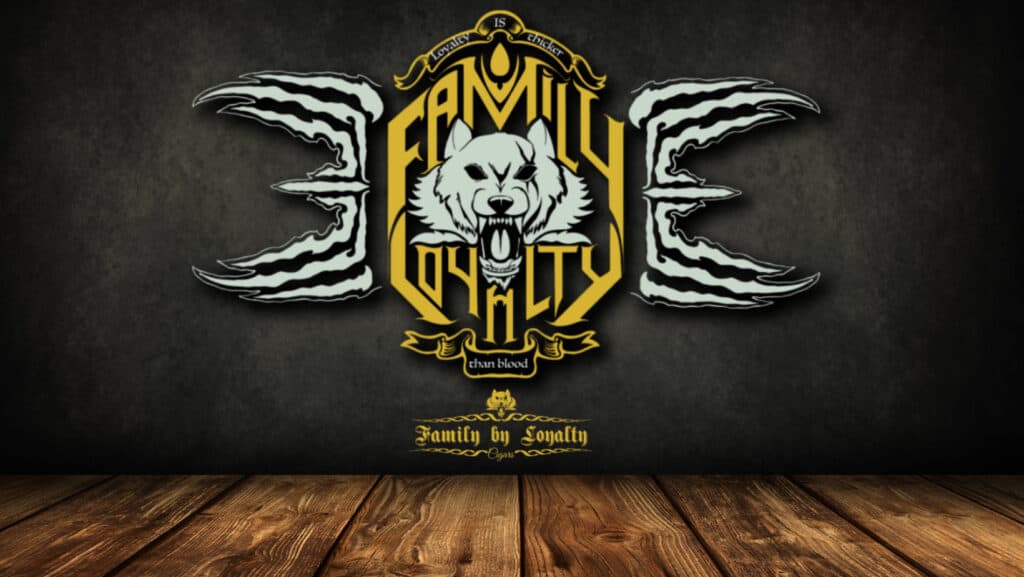 Family by Loyalty Cigars